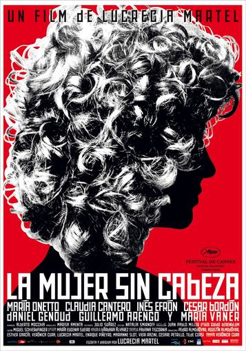 Cartel para la película La Mujer Sin Cabeza. Diseño de Juan Gatti.